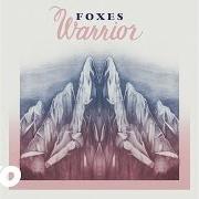 Le texte musical IN HER ARMS de FOXES est également présent dans l'album Warrior (2012)