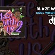 Le texte musical CULTIVATION de DIZZY WRIGHT est également présent dans l'album Blaze with us 2 (2020)