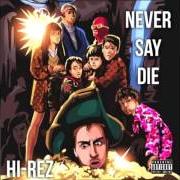 Never say die