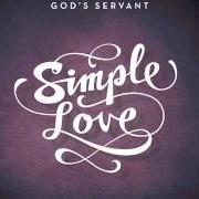 Le texte musical WORTHY IS THE LAMB de GOD'S SERVANT est également présent dans l'album Simple love (2012)