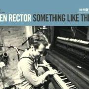 Le texte musical WAY I AM de BEN RECTOR est également présent dans l'album Something like this (2011)
