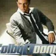 Le texte musical DON'T TURN BACK de COLBY O'DONIS est également présent dans l'album Colby o (2008)