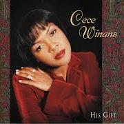 Le texte musical DO YOU HEAR WHAT I HEAR? de CECE WINANS est également présent dans l'album His gift (1998)