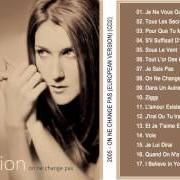 Le texte musical D'AMOUR OU D'AMITIÉ de CELINE DION est également présent dans l'album On ne change pas (2005)