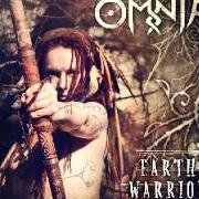 Le texte musical EARTH WARRIOR de OMNIA est également présent dans l'album Earth warrior (2014)