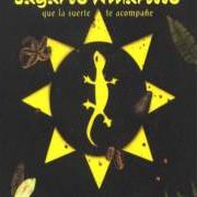 Le texte musical MAÑANA ME VOY de LAGARTO AMARILLO est également présent dans l'album Que la suerte te acompañe (2003)