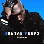 Le texte musical SELFISH de DONTAE PEEPS est également présent dans l'album Decisions (2012)
