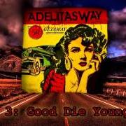 Le texte musical I GET AROUND de ADELITAS WAY est également présent dans l'album Getaway (2016)