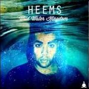 Le texte musical LET IT GO de HEEMS est également présent dans l'album Wild water kingdom (2012)