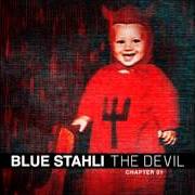 Le texte musical THE FALL (INSTRUMENTAL) de BLUE STAHLI est également présent dans l'album The devil (chapter 01) (2013)