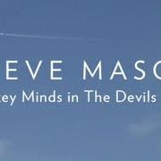 Le texte musical COME TO ME de STEVE MASON est également présent dans l'album Monkey minds in the devil's time (2013)