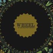 Le texte musical THE WHEEL de LAURA STEVENSON est également présent dans l'album Wheel (2013)