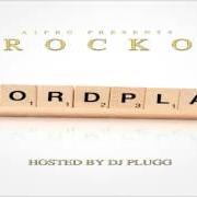 Le texte musical WAY OUT de ROCKO est également présent dans l'album Wordplay (2012)