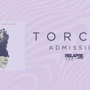 Le texte musical SUBMISSION de TORCHE est également présent dans l'album Admission (2019)