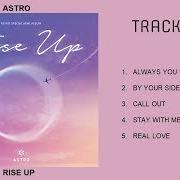 Le texte musical STAY WITH ME de ASTRO est également présent dans l'album Rise up (2018)