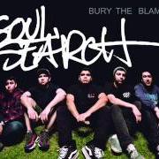 Le texte musical ME AND MINE de SOUL SEARCH est également présent dans l'album Bury the blame (2011)