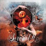Le texte musical THRIVEN de SERENITY (AUSTRIA) est également présent dans l'album Words untold & dreams unlived (2007)