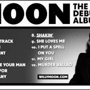 Le texte musical MY GIRL de WILLY MOON est également présent dans l'album Here's willy moon (2013)