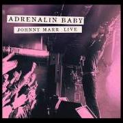 Le texte musical 25 HOURS de JOHNNY MARR est également présent dans l'album Adrenalin baby (2015)