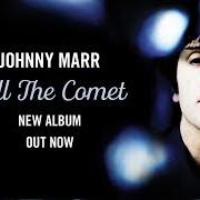 Le texte musical THE TRACERS de JOHNNY MARR est également présent dans l'album Call the comet (2018)