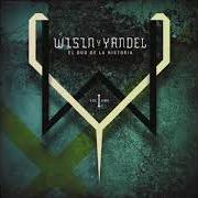 Le texte musical YO TE VI de WISIN & YANDEL est également présent dans l'album El duo de la historia (2009)