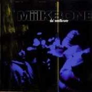 Le texte musical MOVE WIT' DA' GROOVE de MIILKBONE est également présent dans l'album Da' miilkrate (1995)