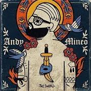 Le texte musical ...THERE de ANDY MINEO est également présent dans l'album Ii: the sword (2018)