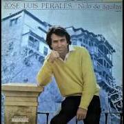 Le texte musical BALADA PARA UNA DESPEDIDA de JOSÉ LUIS PERALES est également présent dans l'album Nido de aguilas (1981)