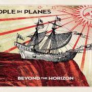 Le texte musical LAST MAN STANDING de PEOPLE IN PLANES est également présent dans l'album Beyond the horizon