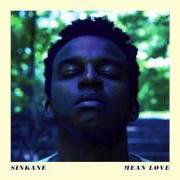 Le texte musical NEW NAME de SINKANE est également présent dans l'album Mean love (2014)