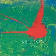 Le texte musical FAIRYTALE de MILKY CHANCE est également présent dans l'album Sadnecessary (2013)