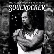 Le texte musical LOVE WILL FIND A WAY de MICHAEL FRANTI AND SPEARHEAD est également présent dans l'album Soulrocker (2016)