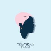 Le texte musical I CAN TELL de TIARA THOMAS est également présent dans l'album Fwmm (2018)