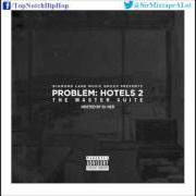 Le texte musical CHECK IN (INTRO) de PROBLEM est également présent dans l'album Hotels 2: the master suite (2016)