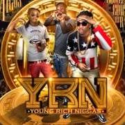 Le texte musical YOUNG RICH NIGGAS de MIGOS est également présent dans l'album Young rich niggas (2013)