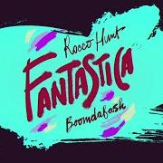 Le texte musical FANTASTICA de ROCCO HUNT est également présent dans l'album Fantastica (2021)