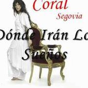 Le texte musical DESHOJANDO MADRUGADAS de CORAL SEGOVIA est également présent dans l'album Deshojando madrugadas (2006)