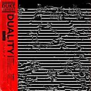 Le texte musical THE FEAR de DUKE DUMONT est également présent dans l'album Duality (2020)