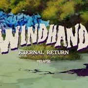 Le texte musical DIABLERIE de WINDHAND est également présent dans l'album Eternal return (2018)