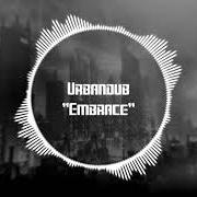 Le texte musical THE ARSONIST de URBANDUB est également présent dans l'album Embrace