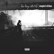 Le texte musical HIP HOP de AUGUST ALSINA est également présent dans l'album This thing called life (2015)