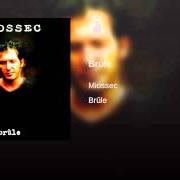 Le texte musical AINSI SOIT-ELLE de CHRISTOPHE MIOSSEC est également présent dans l'album Brûle (2001)