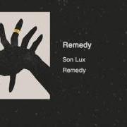 Le texte musical DANGEROUS de SON LUX est également présent dans l'album Remedy (2017)