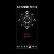 Le texte musical KARMA INN de MERCIFUL NUNS est également présent dans l'album Meteora vii (2014)