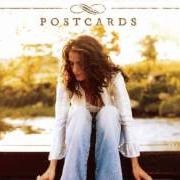 Le texte musical POSTCARDS de CINDY MORGAN est également présent dans l'album Postcards (2006)