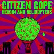 Le texte musical MISTAKEN I.D. de CITIZEN COPE est également présent dans l'album Citizen cope (2002)