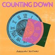Le texte musical COUNTING DOWN de AMERICAN AUTHORS est également présent dans l'album Counting down (2020)