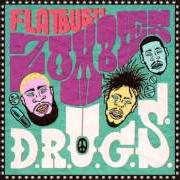 Le texte musical INTRO de FLATBUSH ZOMBIES est également présent dans l'album D.R.U.G.S. (2012)