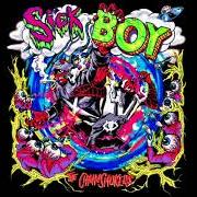Le texte musical SICK BOY de THE CHAINSMOKERS est également présent dans l'album Sick boy ep (2018)