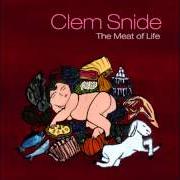 Le texte musical WHAT IS THAT de CLEM SNIDE est également présent dans l'album Songs for mary (2013)